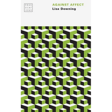 Against Affect