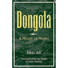 Dongola: A Novel of Nubia