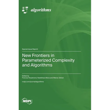 New Frontiers in Parameterized Complexity and Algorithms