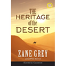 The Heritage of the Desert (ANNOTATED, LARGE PRINT)