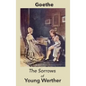 The Sorrows of Young Werther