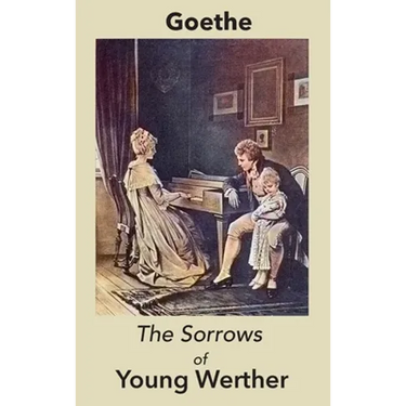 The Sorrows of Young Werther