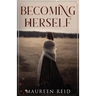 Becoming Herself