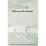 Silence on the Shores