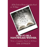 How to Be a NaNoWriMo Winner: A Step-by-Step Plan for Success
