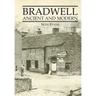 Bradwell: Ancient & Modern