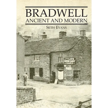 Bradwell: Ancient & Modern
