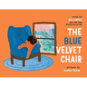 The Blue Velvet Chair