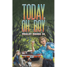Today, Oh Boy