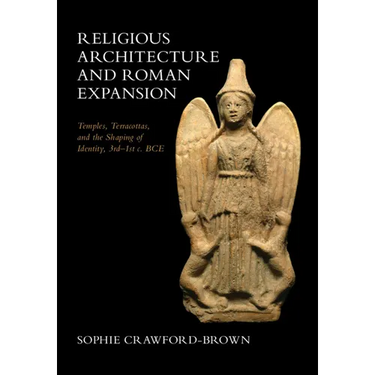 Religious Architecture and Roman Expansion