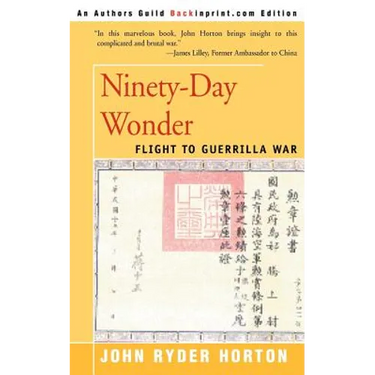 Ninety-Day Wonder: Flight to Guerrilla War
