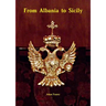 From Albania to Sicily