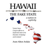 Hawaii - The Fake State