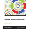 Qlikview Server and Publisher