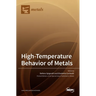 High-Temperature Behavior of Metals