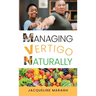Managing Vertigo Naturally