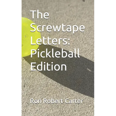 The Screwtape Letters: Pickleball Edition