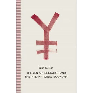 The Yen Appreciation and International Economy