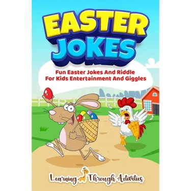 Easter Jokes: Fun Easter Jokes And Riddles For Kids Entertainment And Giggles