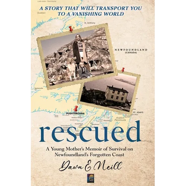Rescued: A Young Mother's Memoir of Survival on Newfoundland's Forgotten Coast