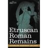 Etruscan Roman Remains