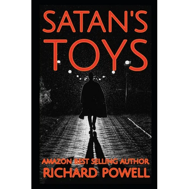 Satan's Toys: A Chilling Mystery and Spy Novel