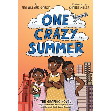 One Crazy Summer: The Graphic Novel