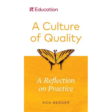 A Culture of Quality: A Reflection on Practice