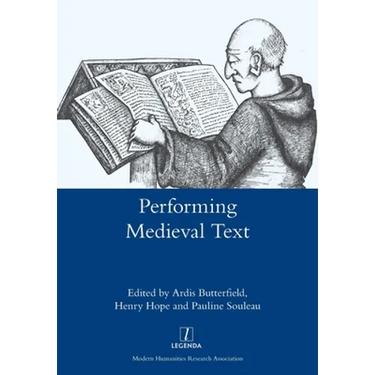 Performing Medieval Text