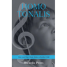 Homo Tonalis: How (and Why) Music Makes a Healthy Child