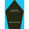 Citizenship; A Manual for Voters