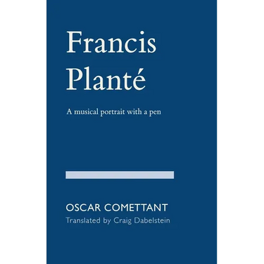 Francis Planté: A musical portrait with a pen