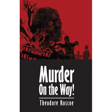 Murder On the Way!