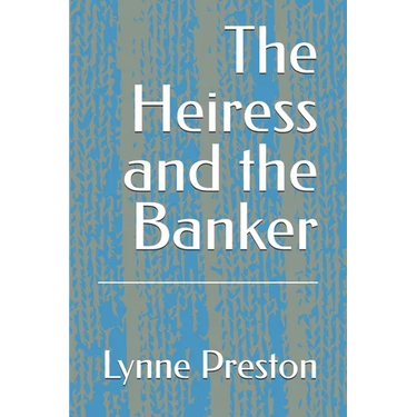 The Heiress and the Banker