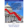 Learning from the Federal Market Based Reforms: Lessons for Essa