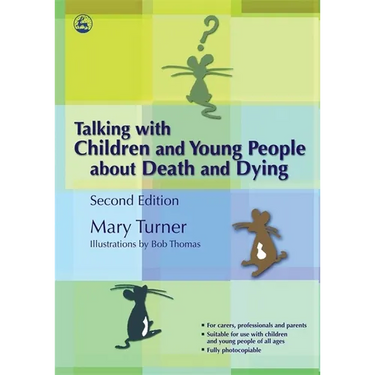 Talking with Children and Young People about Death and Dying: Second Edition