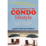 Fun and Adventure in the Condo Lifestyle