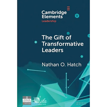 The Gift of Transformative Leaders
