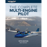 The Complete Multi-Engine Pilot