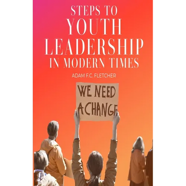 Steps to Youth Leadership in Modern Times