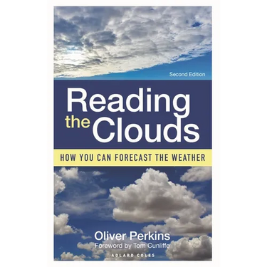 Reading the Clouds: How You Can Forecast the Weather