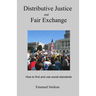 Distributive Justice and Fair Exchange: How to find and use social standards