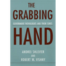 The Grabbing Hand: Government Pathologies and Their Cures