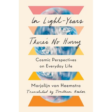 In Light-Years There's No Hurry: Cosmic Perspectives on Everyday Life