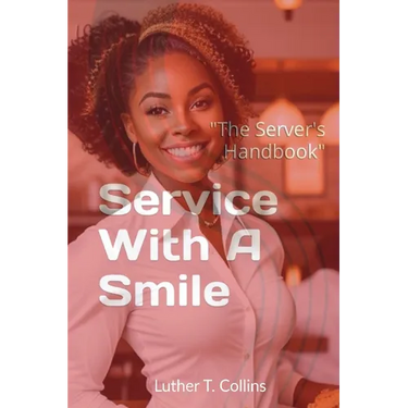 Service With A Smile "The Server's Handbook"