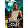 Ruth's Escape: A Reverse Harem Romance (Nexella Others Book 3)