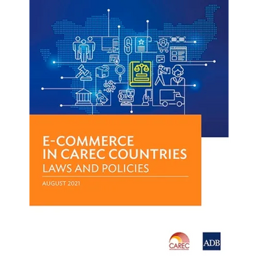 E-Commerce in Carec Countries: Laws and Policies