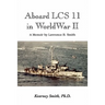 Aboard Lcs 11 in WW II