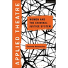 Applied Theatre: Women and the Criminal Justice System