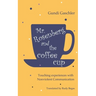 Mr. Rosenberg and the coffe cup: Touching experiences with Nonviolent Communication